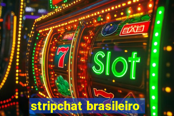 stripchat brasileiro